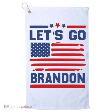 Let's Go Brandon Lets Go Brandon Golf Towel