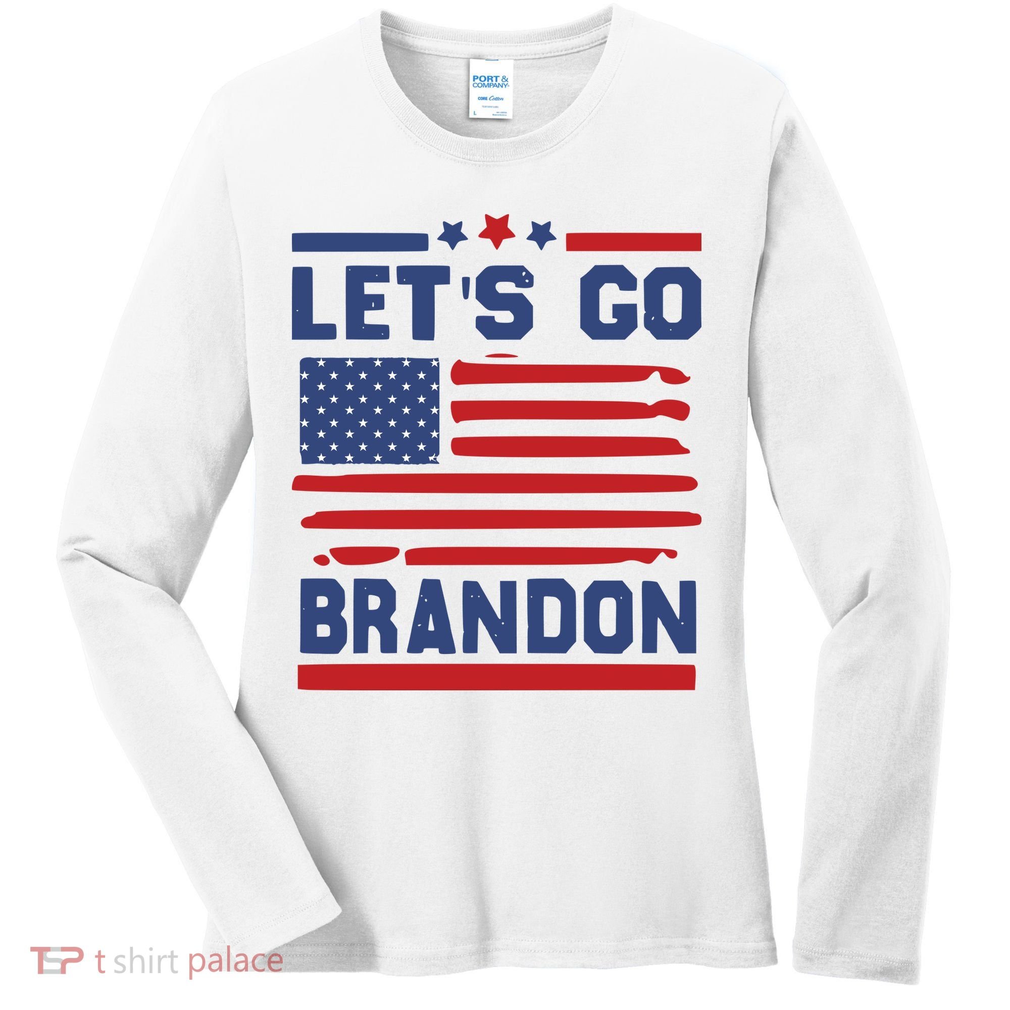 Let's Go Brandon Lets Go Brandon Women's Long Sleeve Shirt