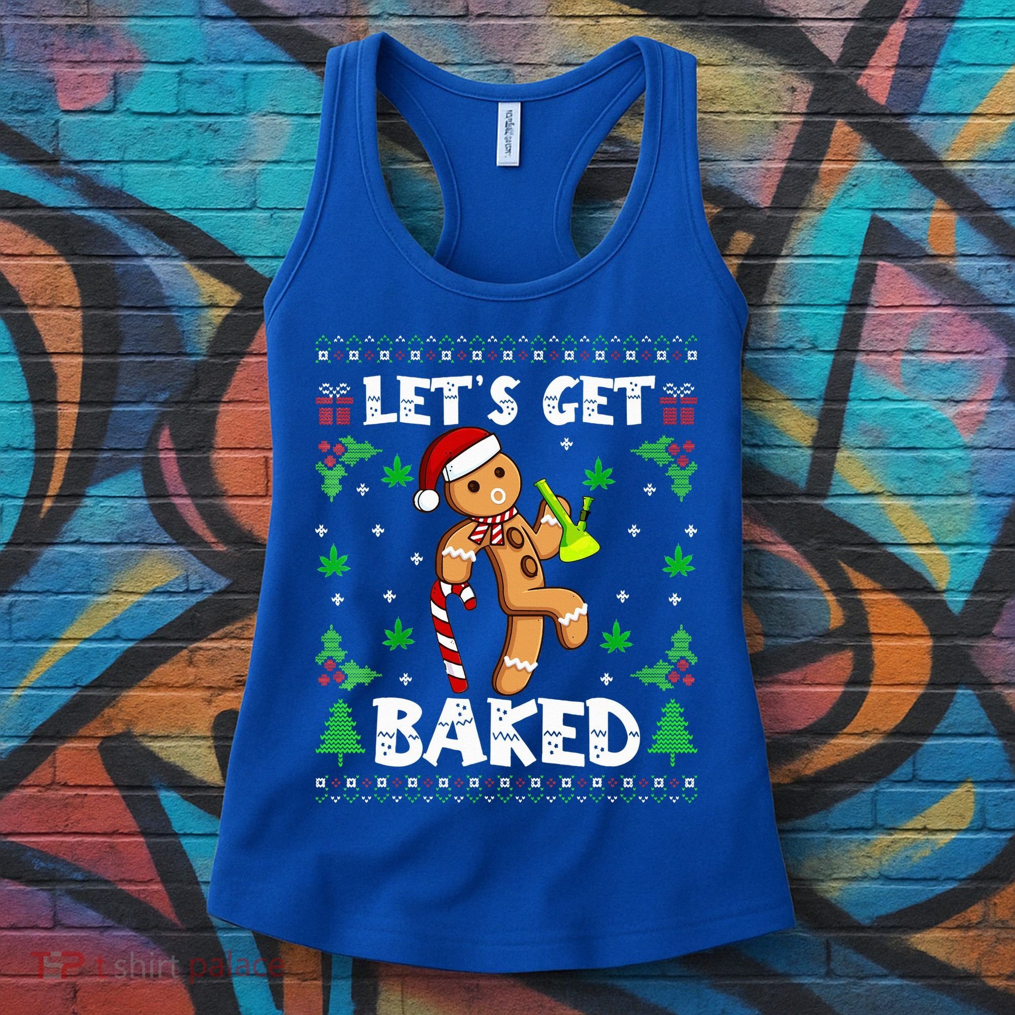 Let's Get Baked Gingerbread Man Weed Funny Christmas Cookie  Women's Tank Top