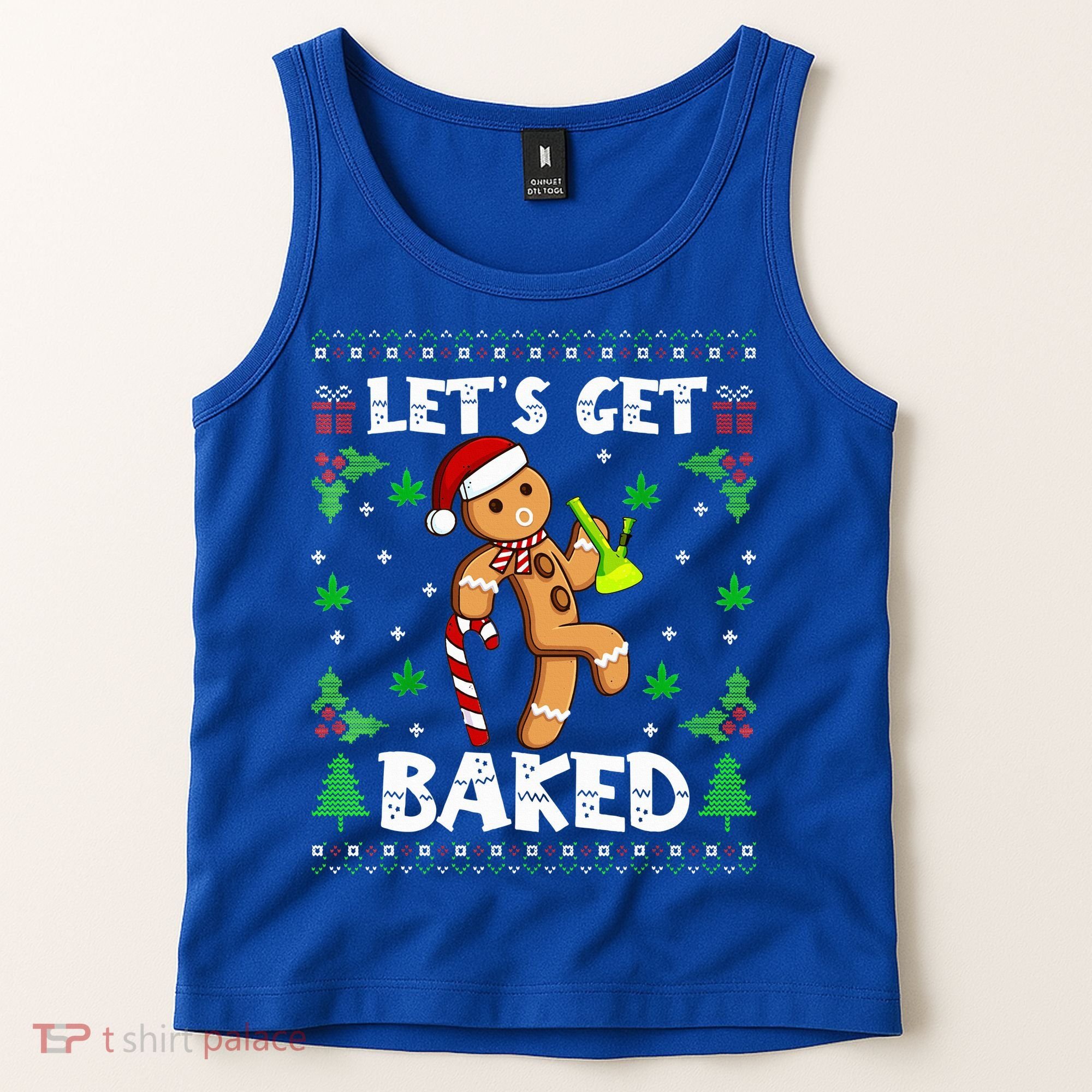 Let's Get Baked Gingerbread Man Weed Funny Christmas Cookie  Tank Top
