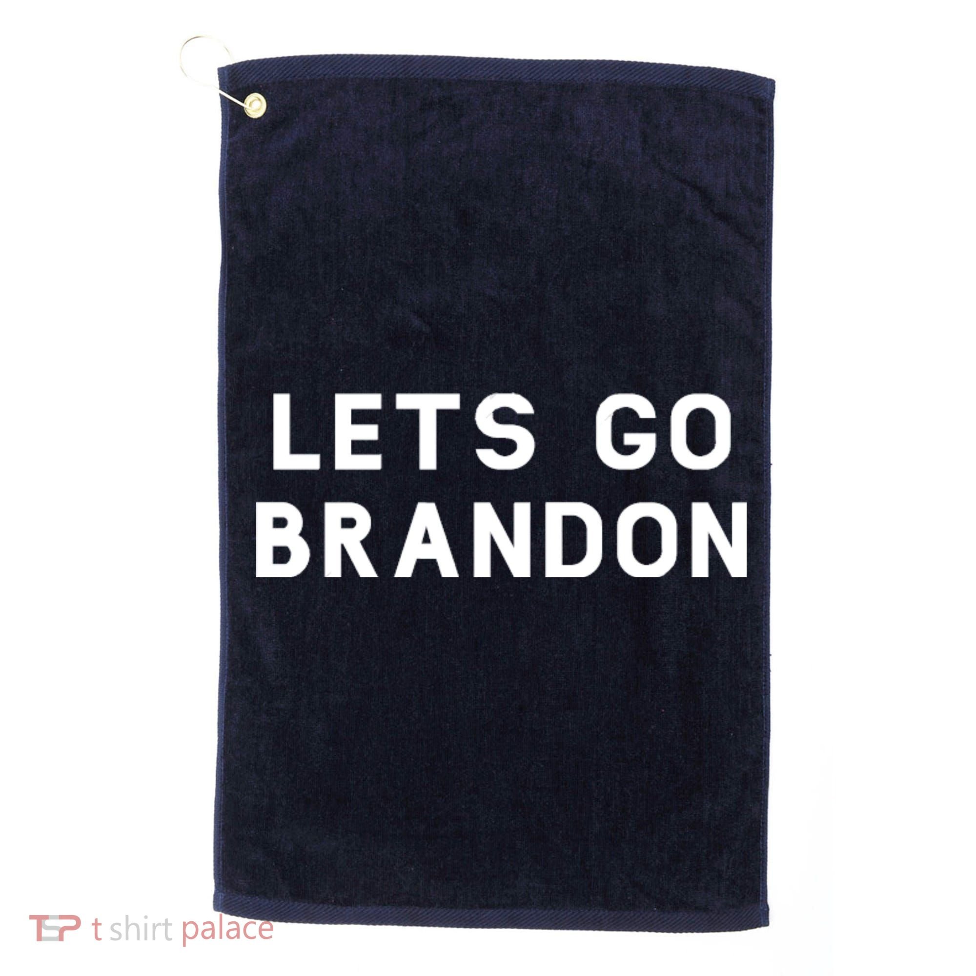 Lets Go Brandon! Golf Towel