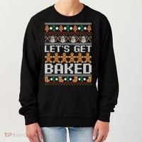 Lets Get Baked Ugly Christmas Gift Holiday Cookie Gift Women's Sweatshirt thumb 0