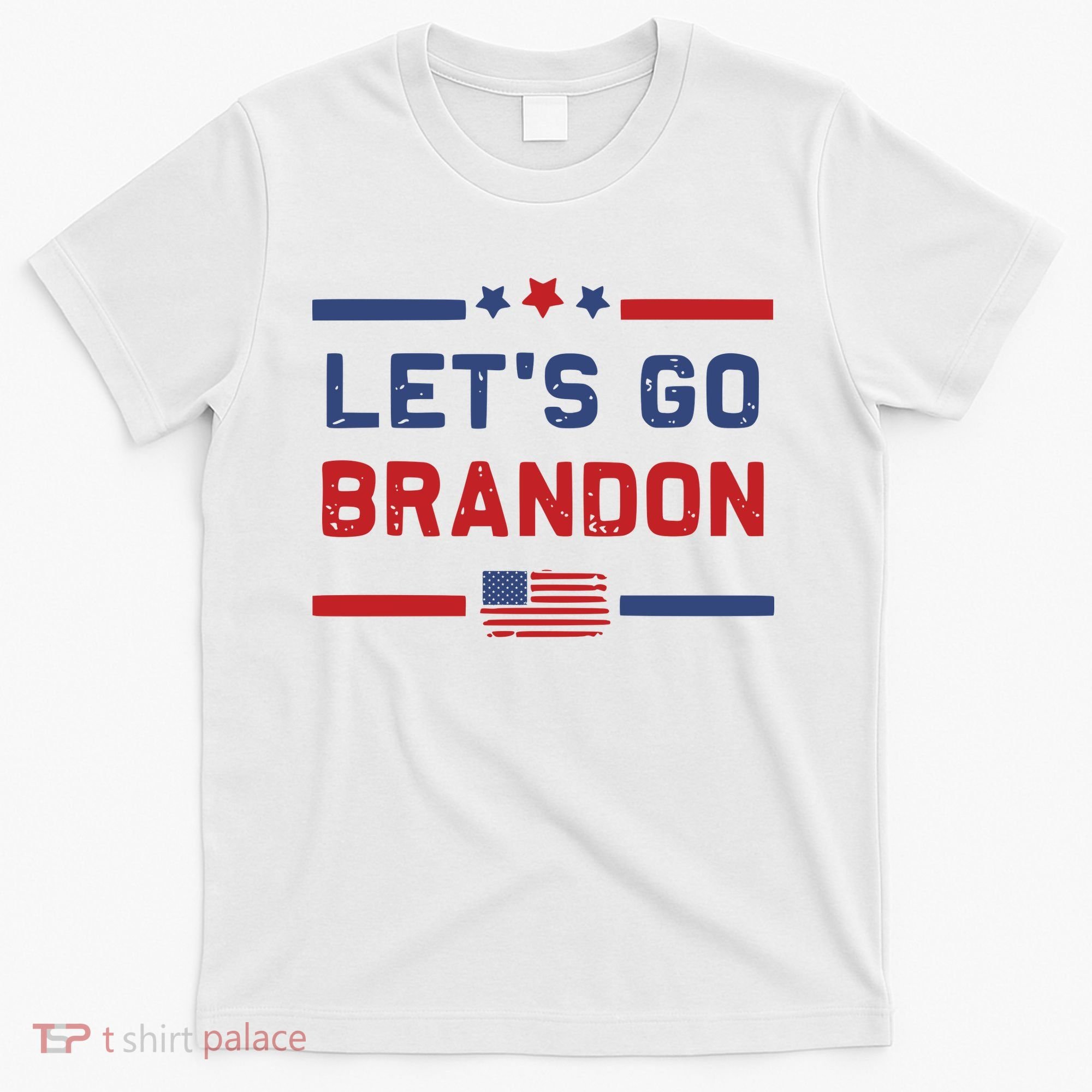 Let's Go Brandon Lets Go Brandon T-Shirt