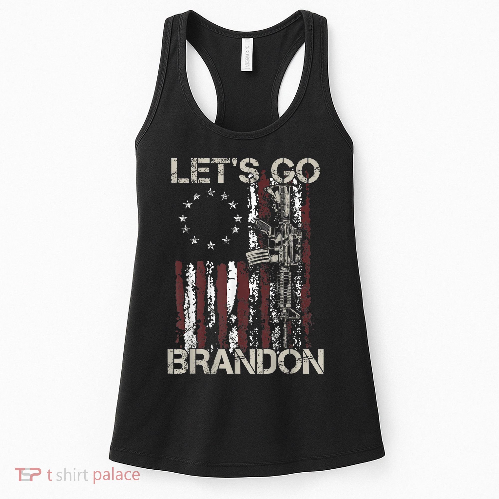 Lets Go Brandon Gun American Flag Patriots Let's Go Brandon Women's Tank Top