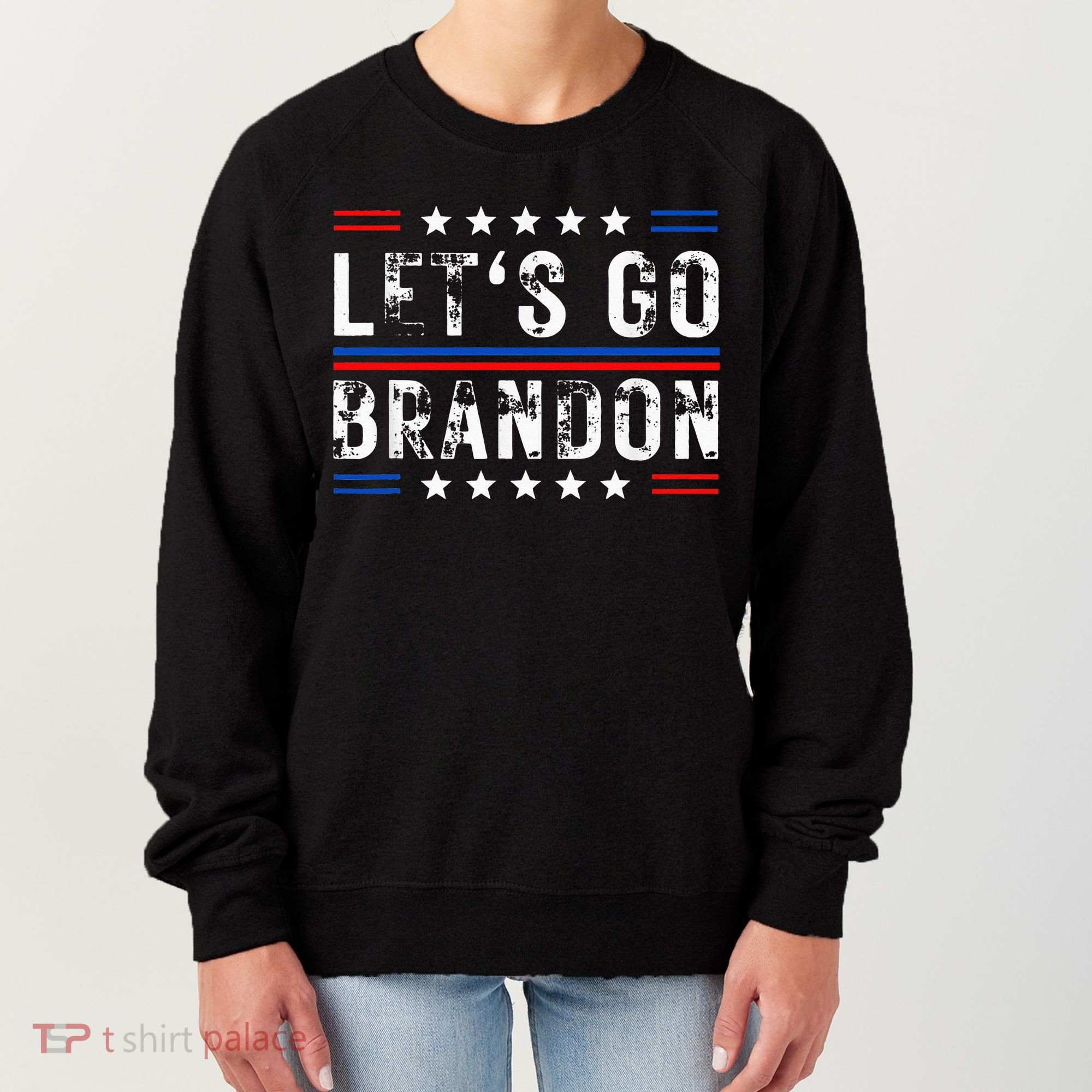 Lets Go Brandon Tee Funny Lets Go Brandon... Women's Sweatshirt