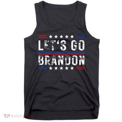 Lets Go Brandon Tee Funny Lets Go Brandon... Tank Top