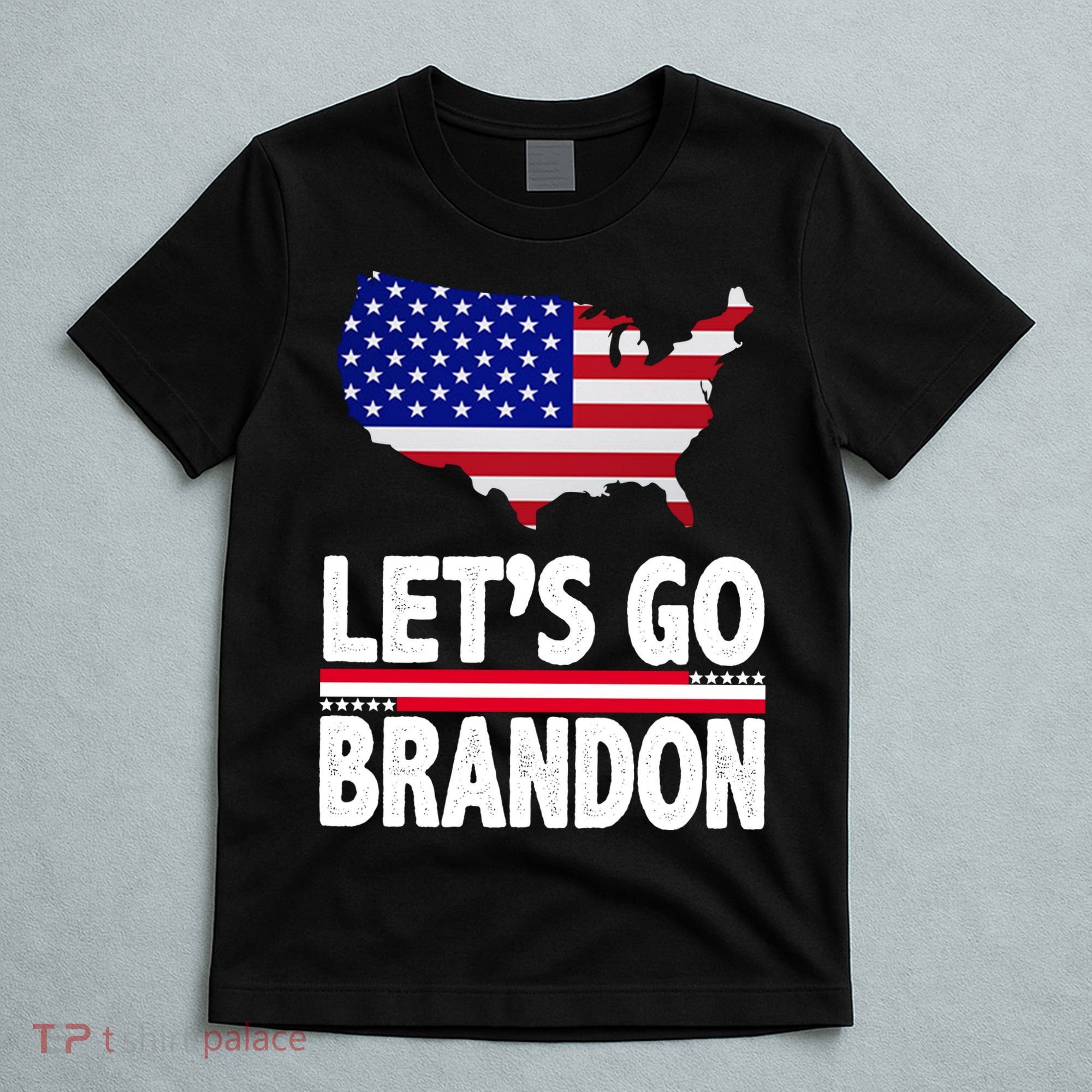 Let's Go Brandon USA American Flag Map T-Shirt