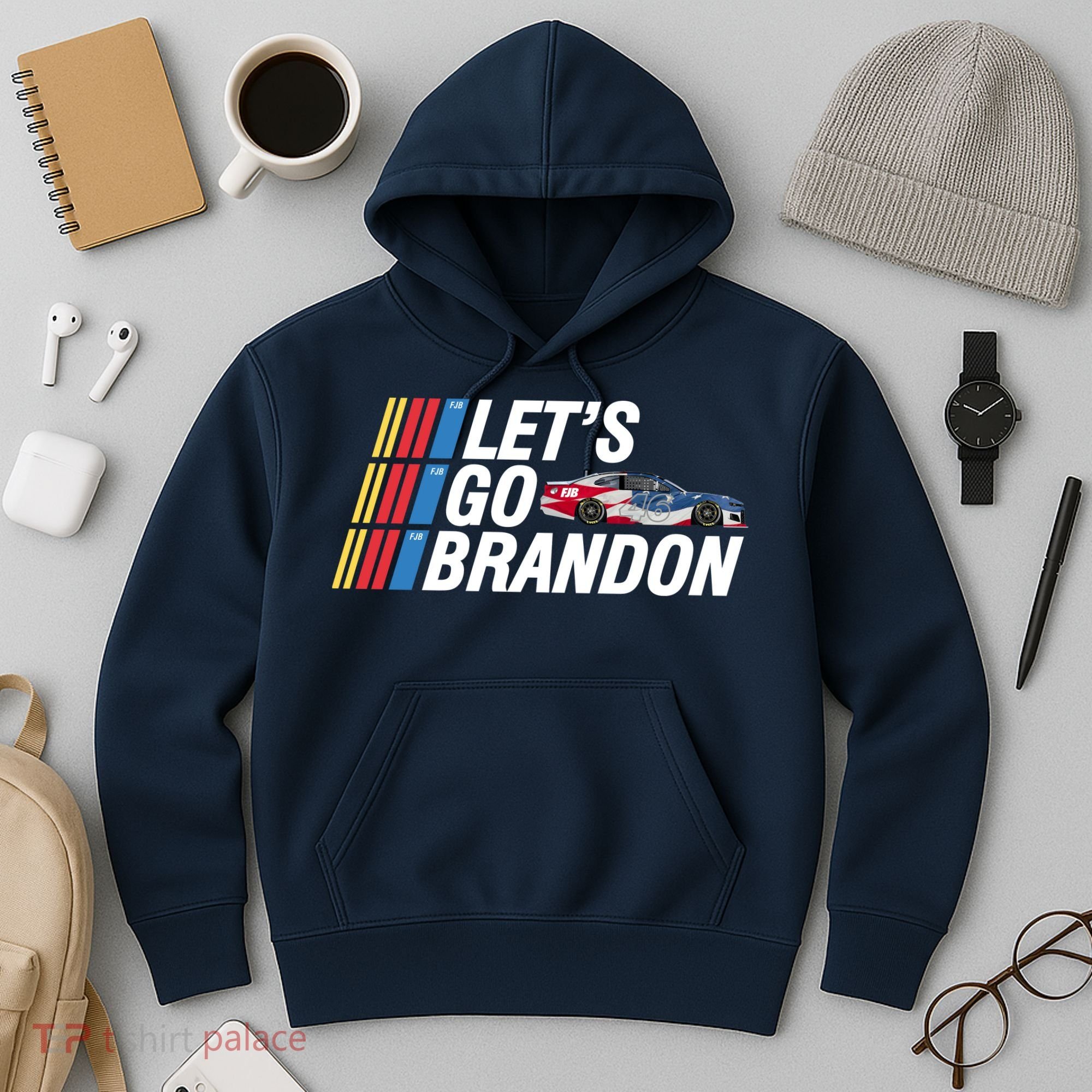 Let's Go Brandon Racing ORIGINAL Hoodie