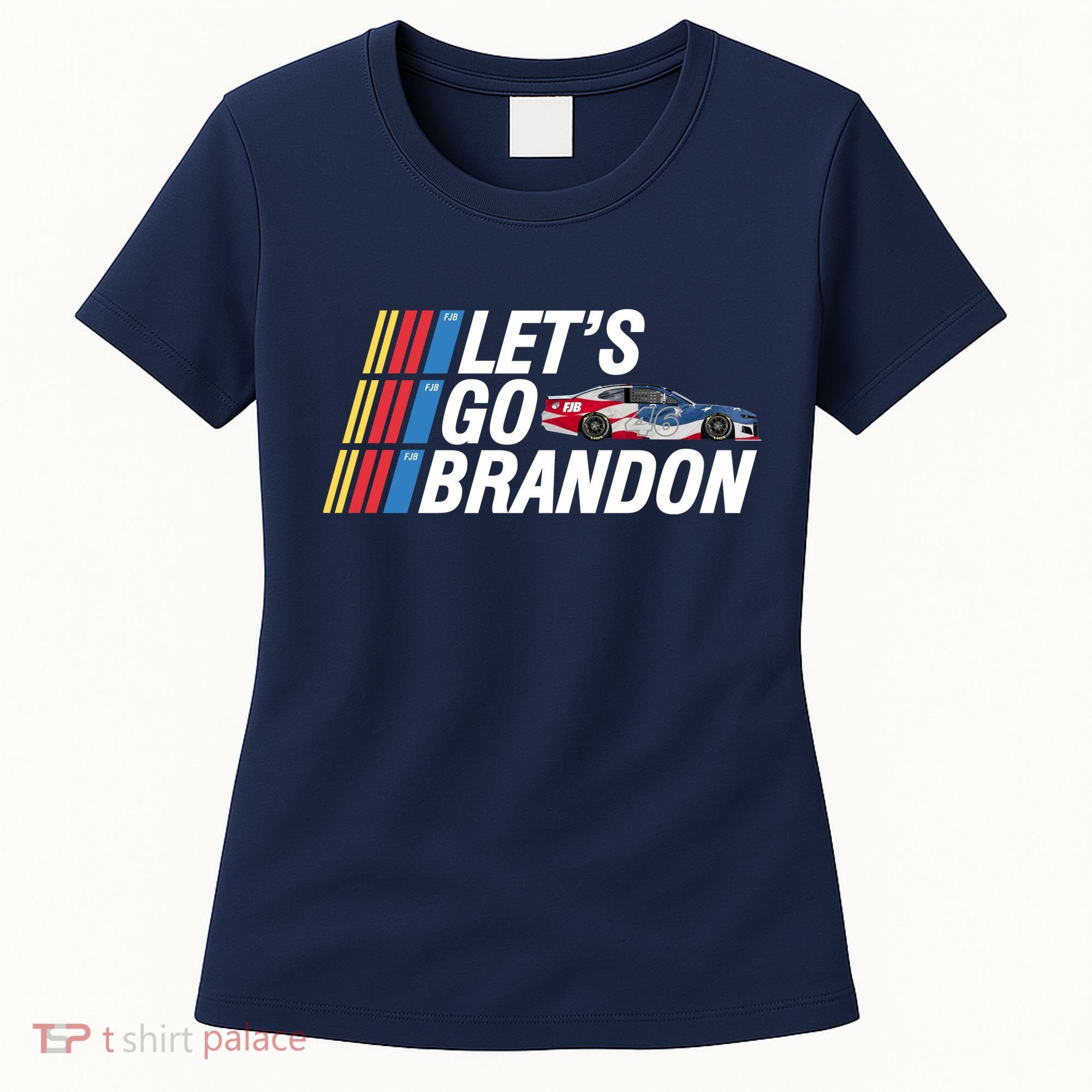 Let's Go Brandon Racing ORIGINAL Women's T-Shirt