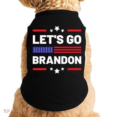 Let's Go Brandon Lets Go Brandon Doggie Tank