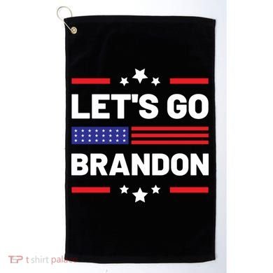 Let's Go Brandon Lets Go Brandon Golf Towel