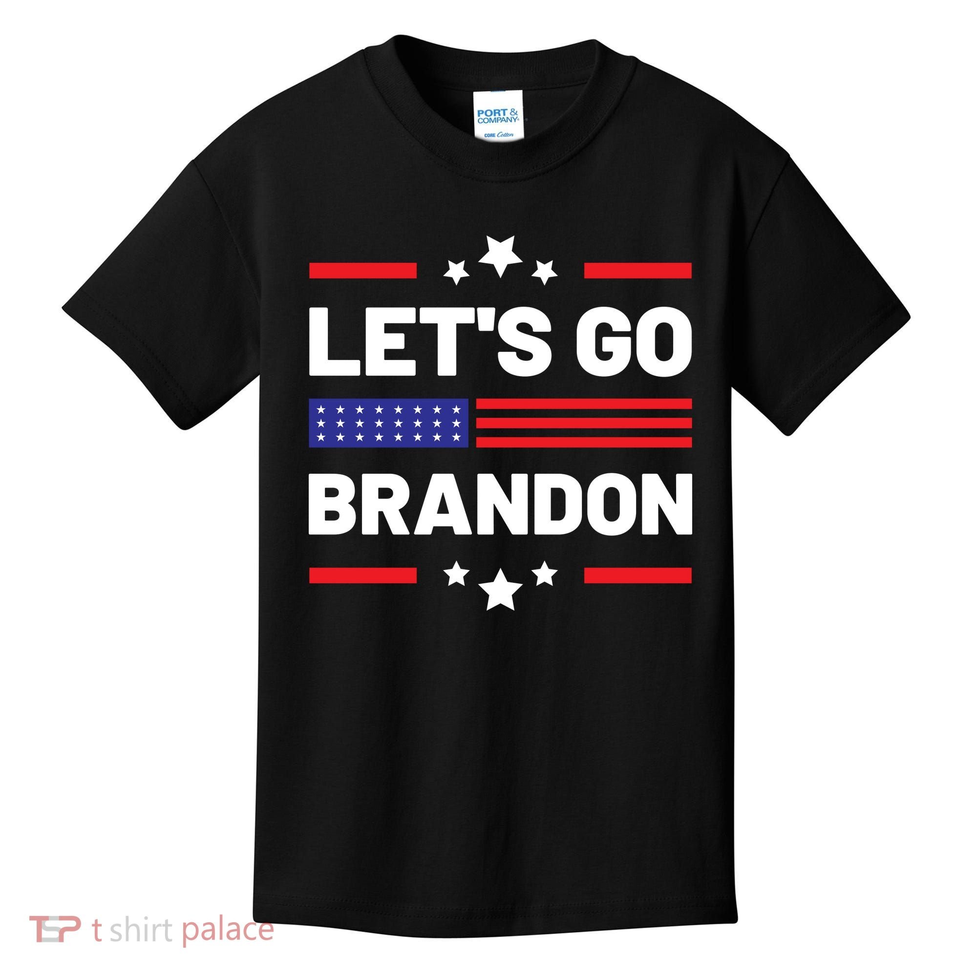 Let's Go Brandon Lets Go Brandon Kids T-Shirt