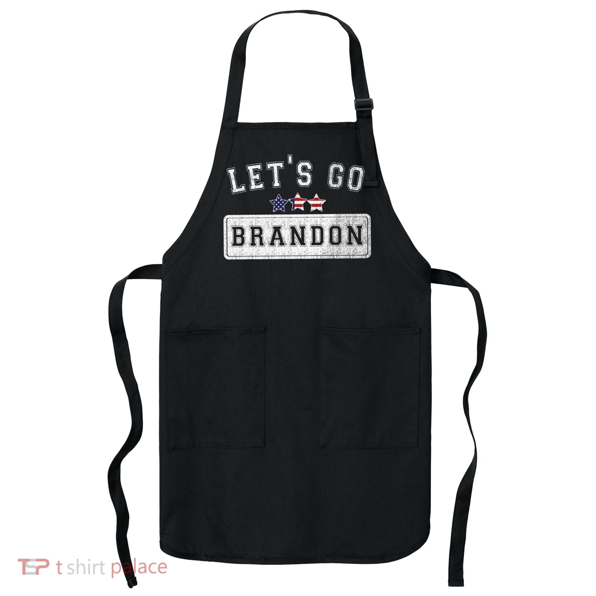 Let's Go Brandon, Joe Biden Chant, Impeach Biden Apron