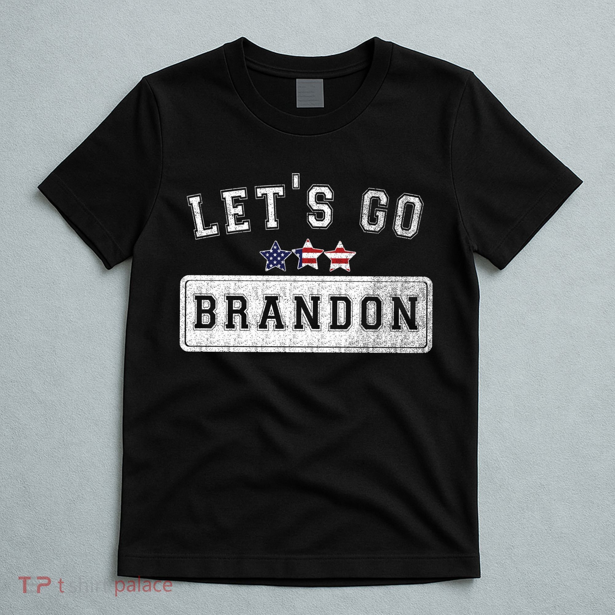 Let's Go Brandon, Joe Biden Chant, Impeach Biden T-Shirt