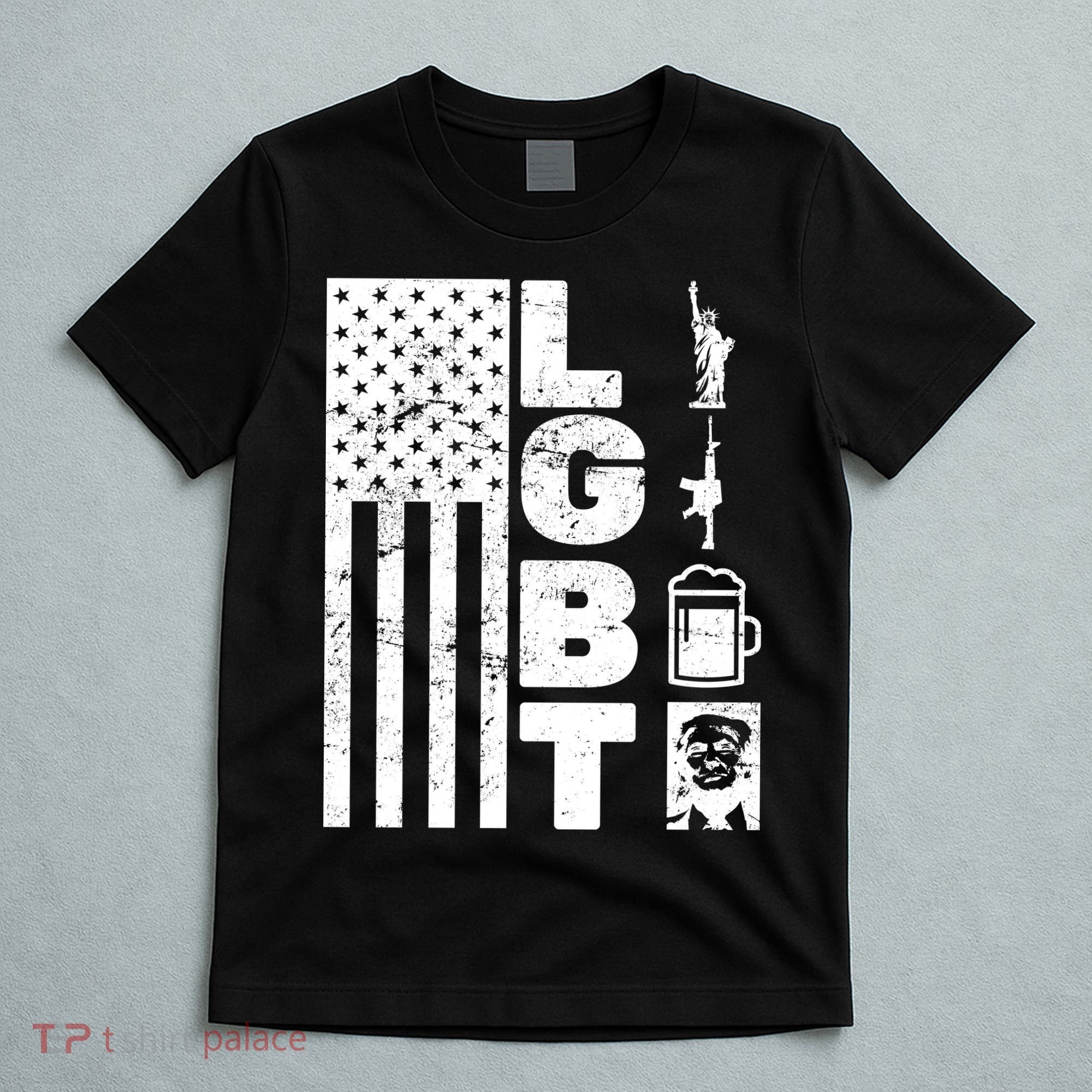 LGBT Flag Liberty Guns Beer Donald Trump  T-Shirt