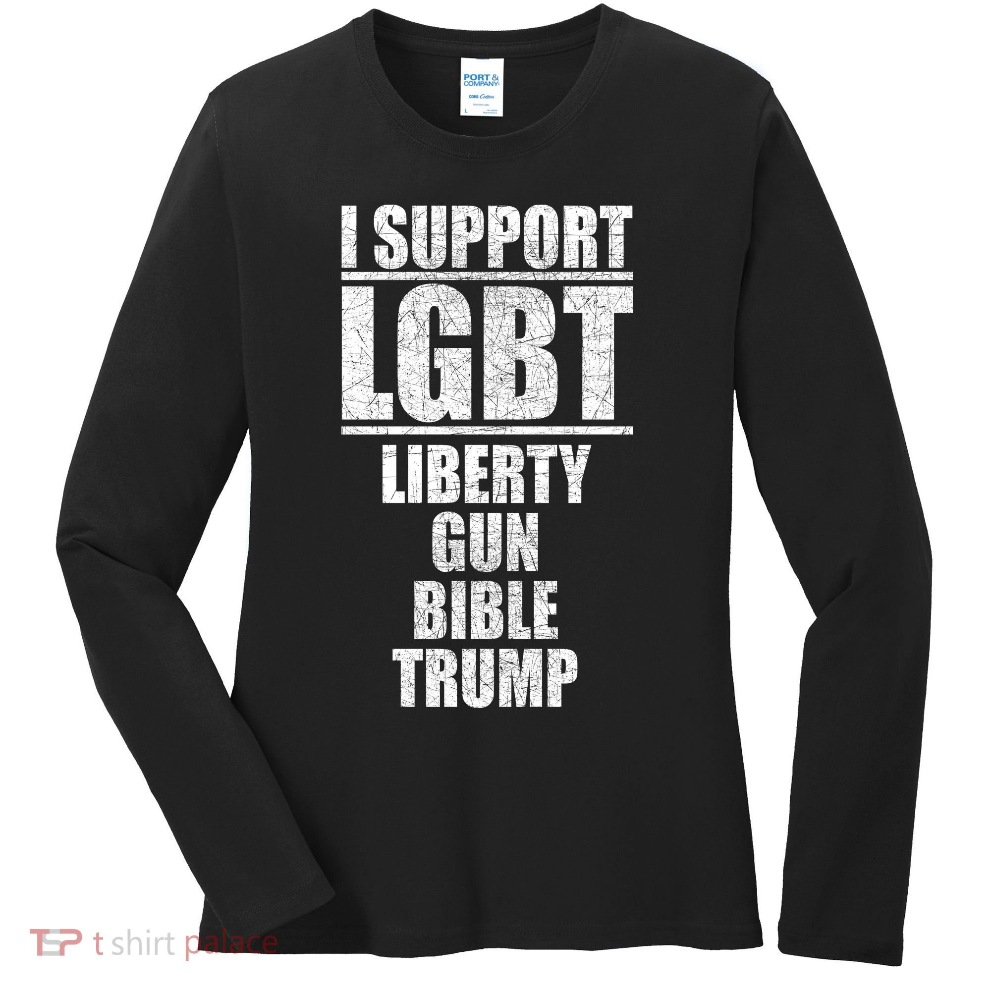 LGBT Liberty Gun Bible Trump Women's Long Sleeve Shirt