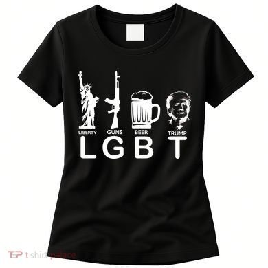 LGBT Liberty Guns Beer Pro Donald Trump Women's T-Shirt