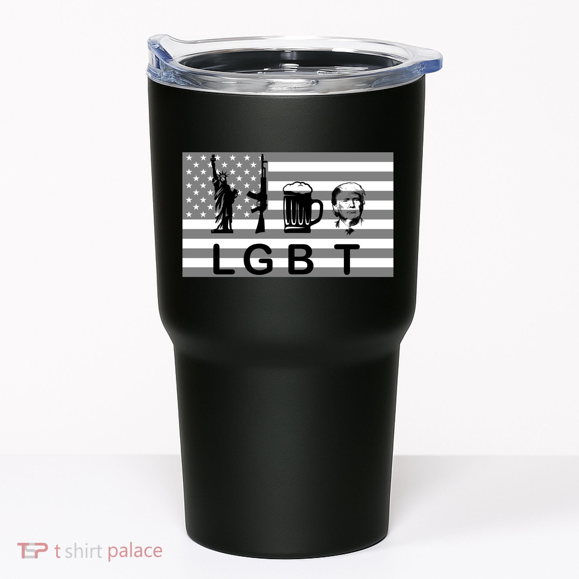 LGBT Liberty Guns Beer Trump Tumbler