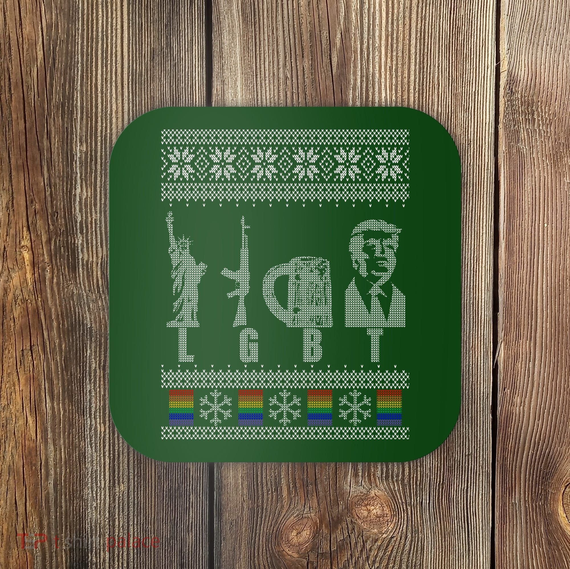 LGBT Liberty Guns Beer Trump Support Ugly Christmas Coaster