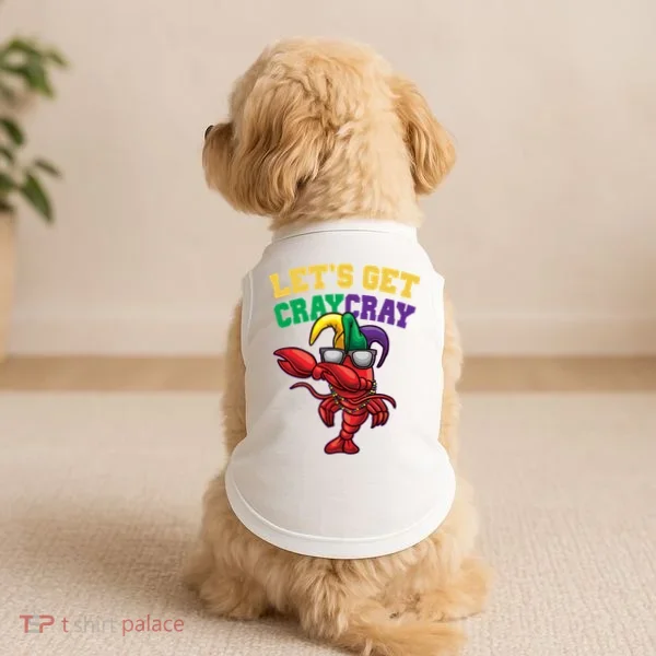 Lets Get Cray Cray Dabbing Crawfish Mardi Gras Doggie Tank
