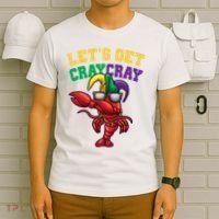 Lets Get Cray Cray Dabbing Crawfish Mardi Gras T-Shirt thumb 6
