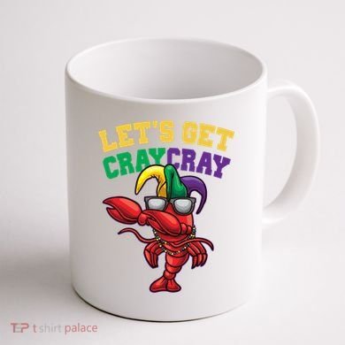 Lets Get Cray Cray Dabbing Crawfish Mardi Gras Coffee Mug back