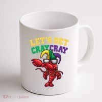 Lets Get Cray Cray Dabbing Crawfish Mardi Gras Coffee Mug thumb 1