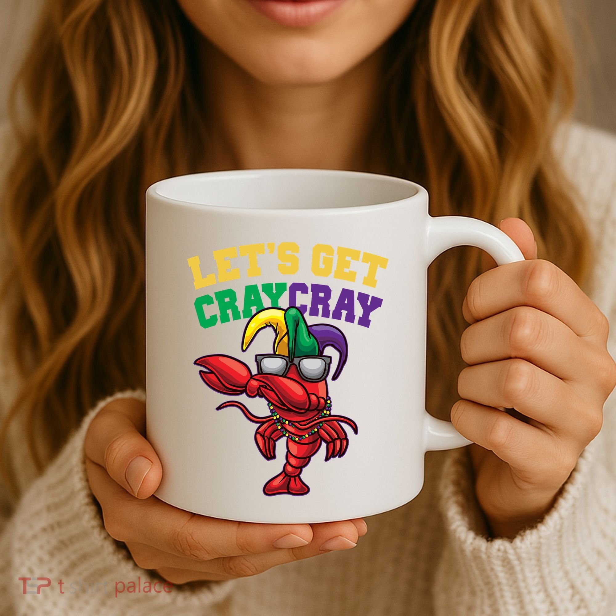 Lets Get Cray Cray Dabbing Crawfish Mardi Gras Coffee Mug