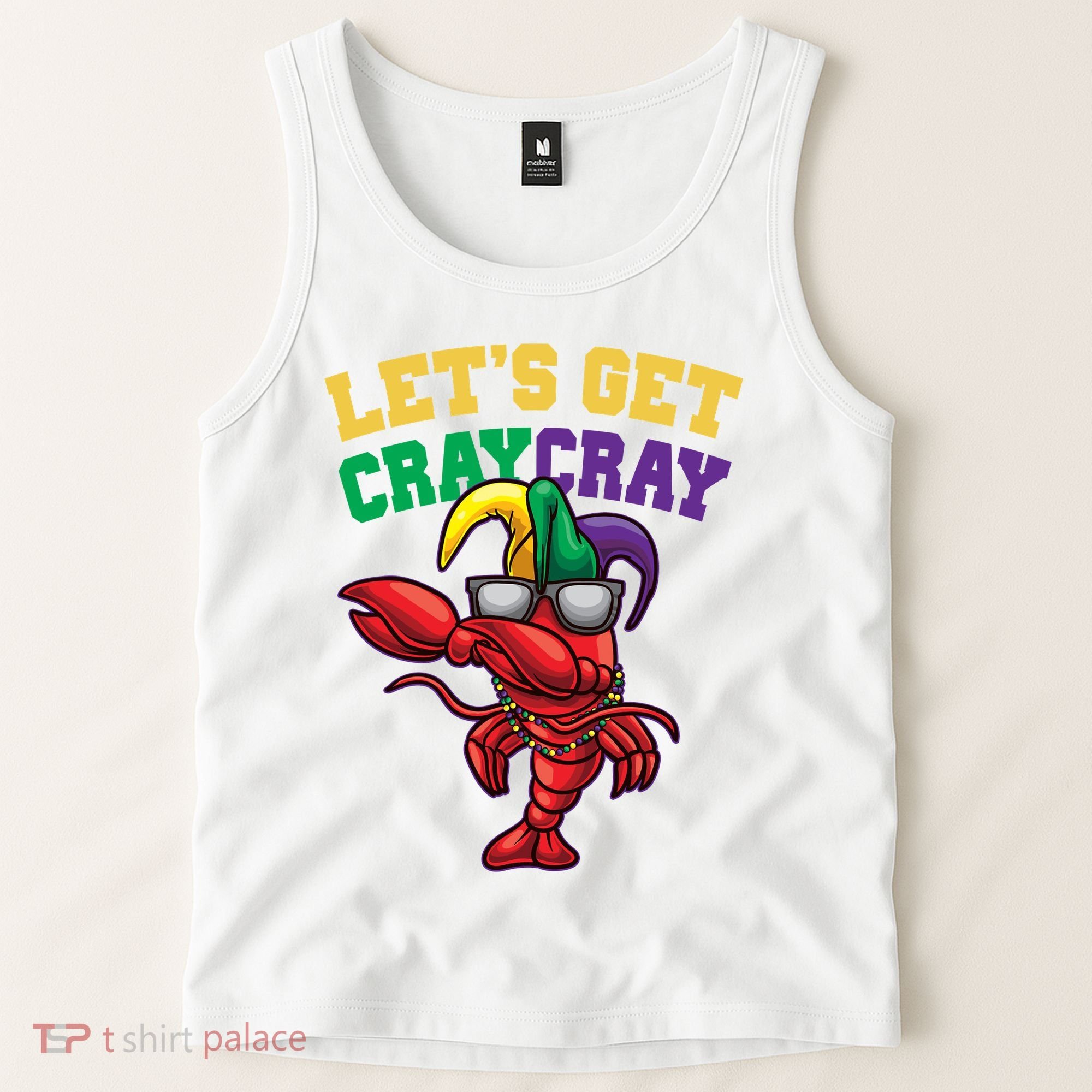 Lets Get Cray Cray Dabbing Crawfish Mardi Gras Tank Top