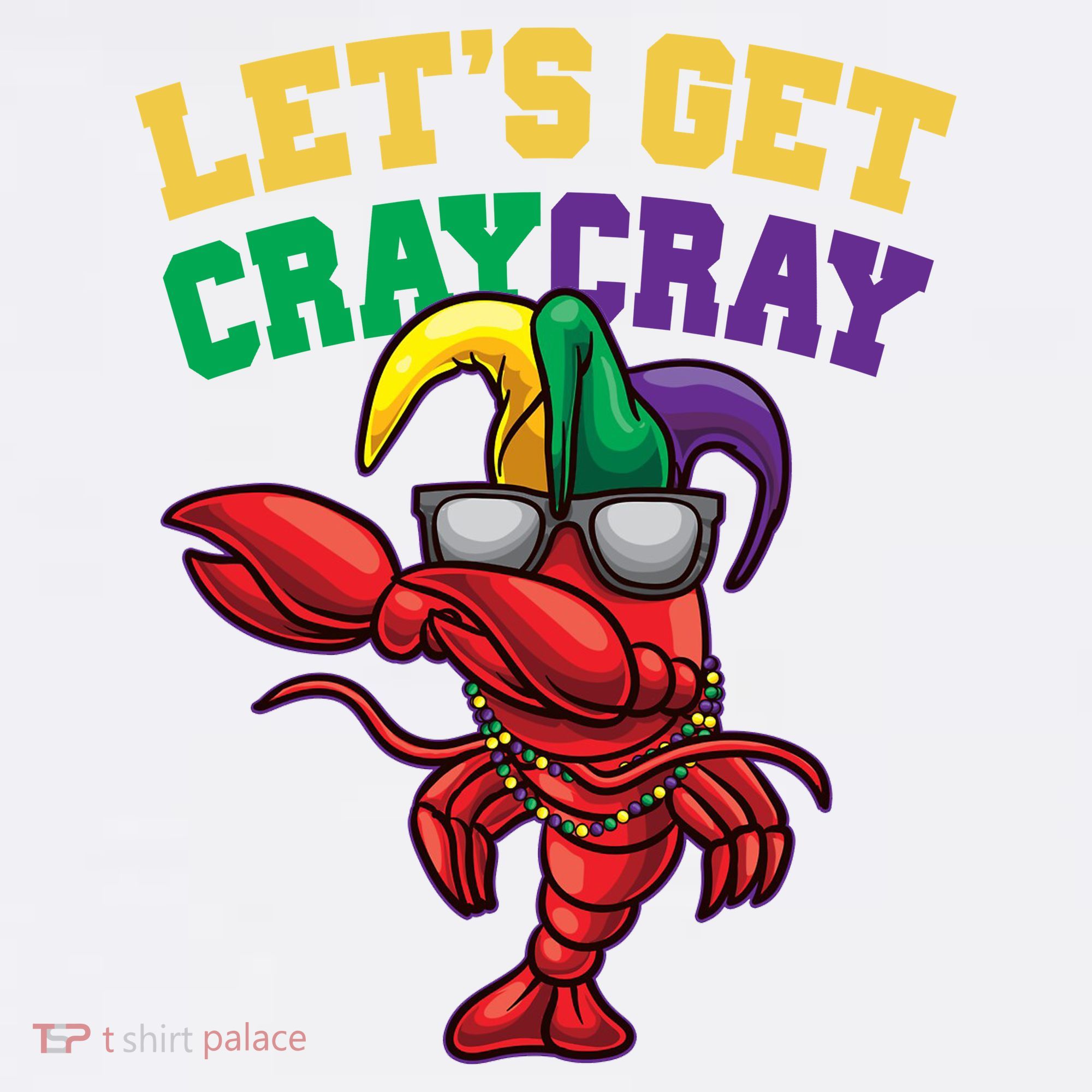 Lets Get Cray Cray Dabbing Crawfish Mardi Gras Tank Top