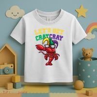 Lets Get Cray Cray Dabbing Crawfish Mardi Gras Toddler T-Shirt thumb 3