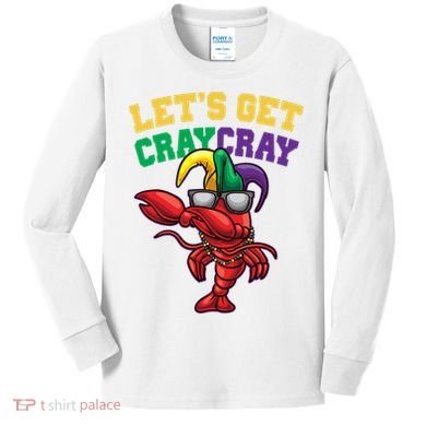 Lets Get Cray Cray Dabbing Crawfish Mardi Gras Kids Long Sleeve Shirt