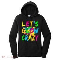 Let's Glow Crazy Glow Party 80s Retro Costume Party Lover Women's Hoodie thumb 0