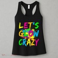 Let's Glow Crazy Glow Party 80s Retro Costume Party Lover Women's Tank Top thumb 3