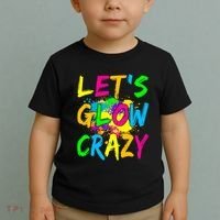 Let's Glow Crazy Glow Party 80s Retro Costume Party Lover Toddler T-Shirt thumb 2