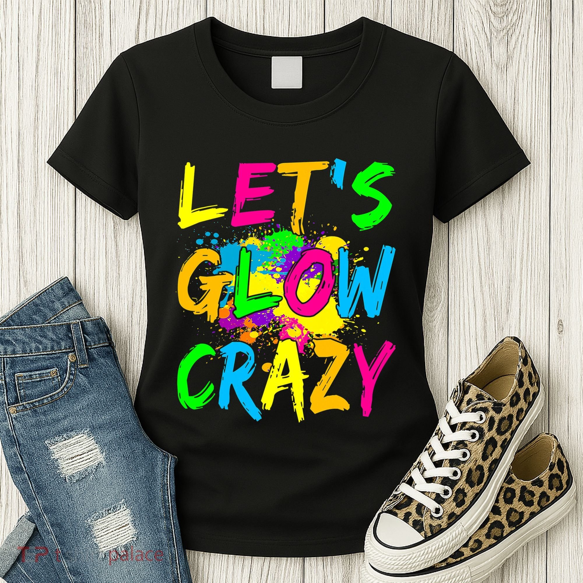 Let's Glow Crazy Glow Party 80s Retro Costume Party Lover Women's T-Shirt