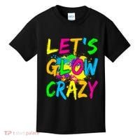 Let's Glow Crazy Glow Party 80s Retro Costume Party Lover Kids T-Shirt thumb 0