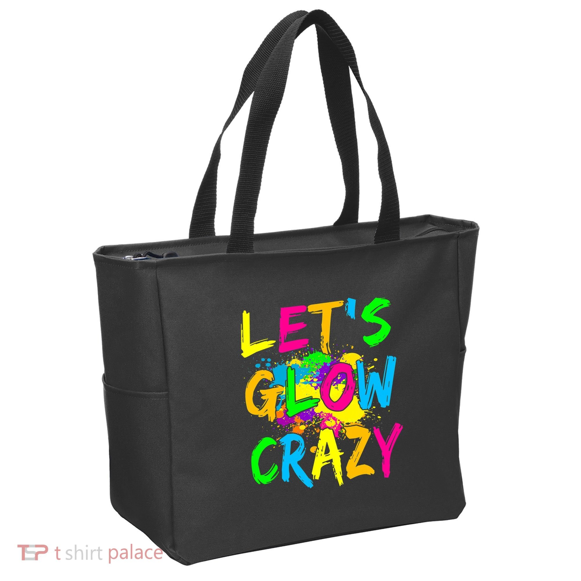 Let's Glow Crazy Glow Party 80s Retro Costume Party Lover Tote Bag