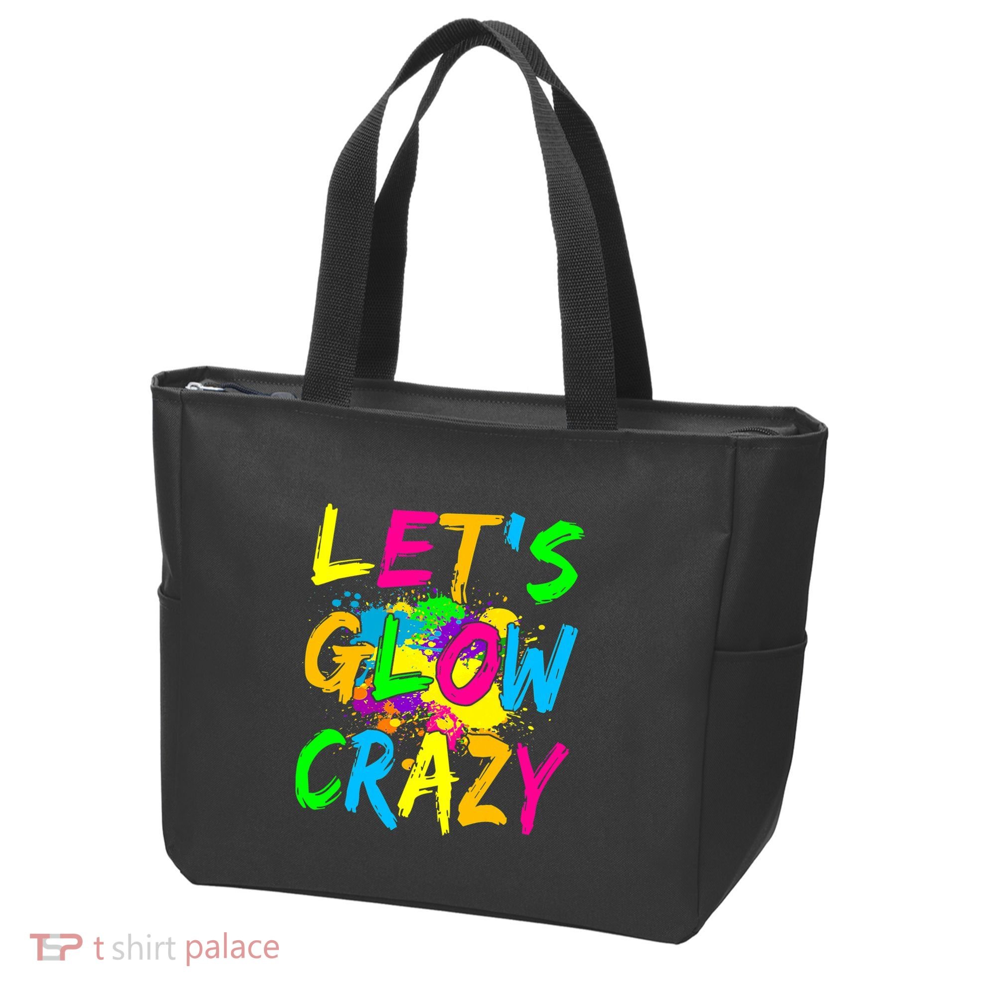 Let's Glow Crazy Glow Party 80s Retro Costume Party Lover Tote Bag