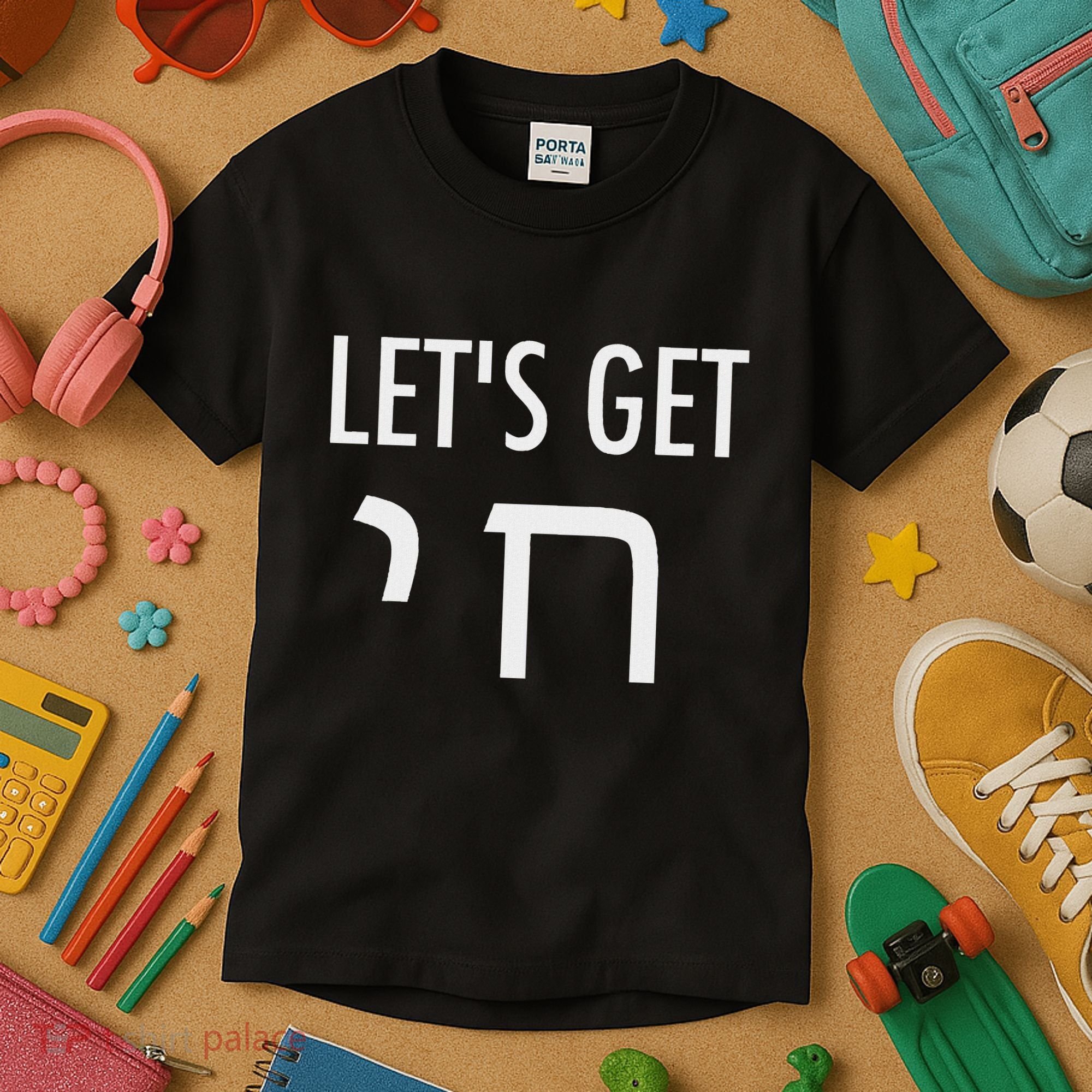 LetS Get Chai Hebrew Letter Styled Kids T-Shirt