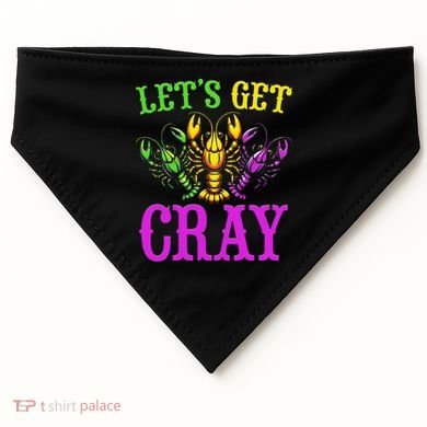 LetS Get Cray Mardi Gras Crawfish USA-Made Doggie Bandana