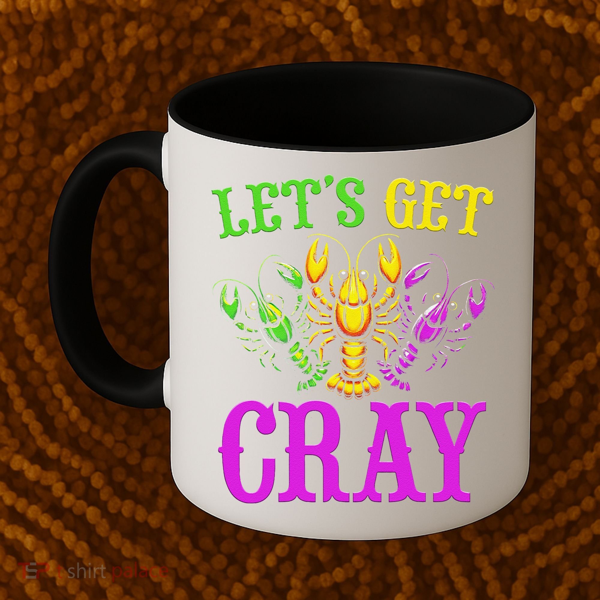 LetS Get Cray Mardi Gras Crawfish Coffee Mug