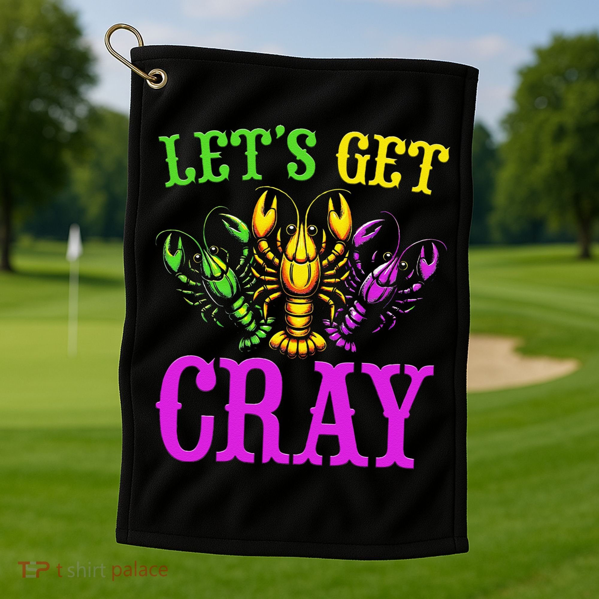 LetS Get Cray Mardi Gras Crawfish Golf Towel