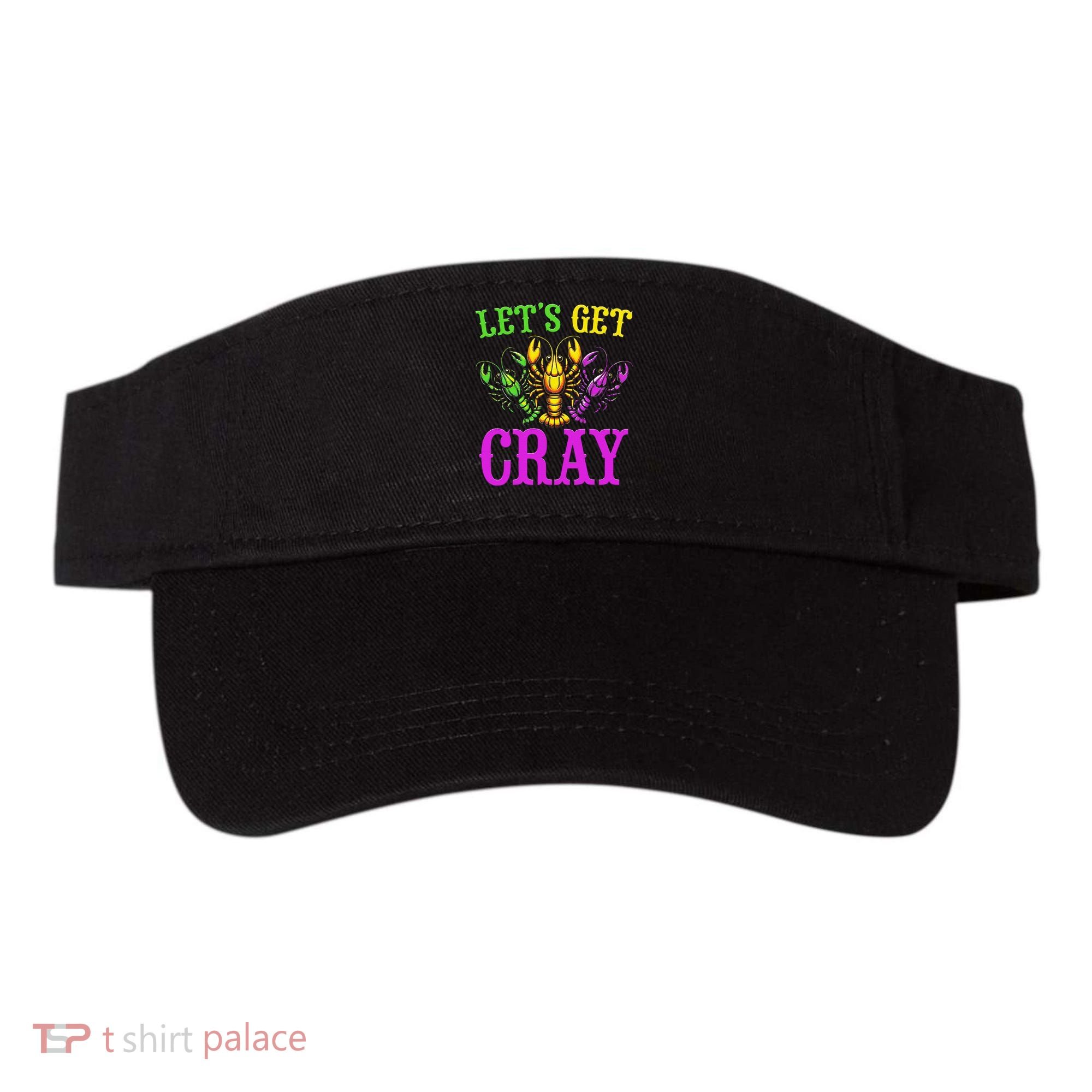LetS Get Cray Mardi Gras Crawfish Visor
