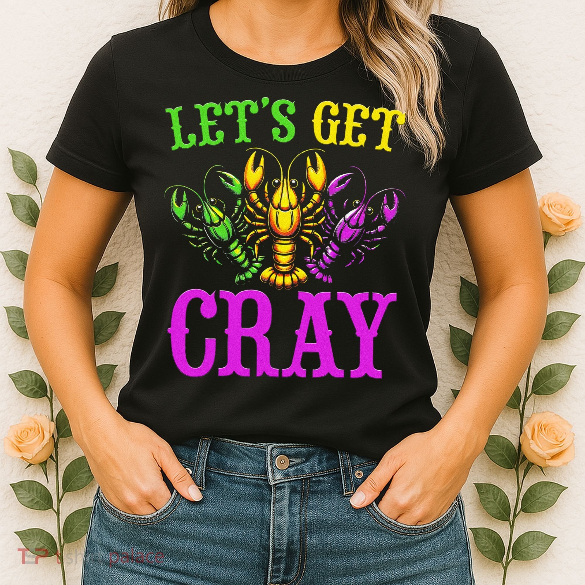 LetS Get Cray Mardi Gras Crawfish Women's T-Shirt