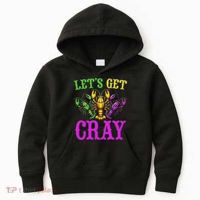 LetS Get Cray Mardi Gras Crawfish Kids Hoodie