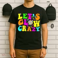 Let's Glowing Crazy In My Glowing Era Team Party Matching  T-Shirt thumb 6