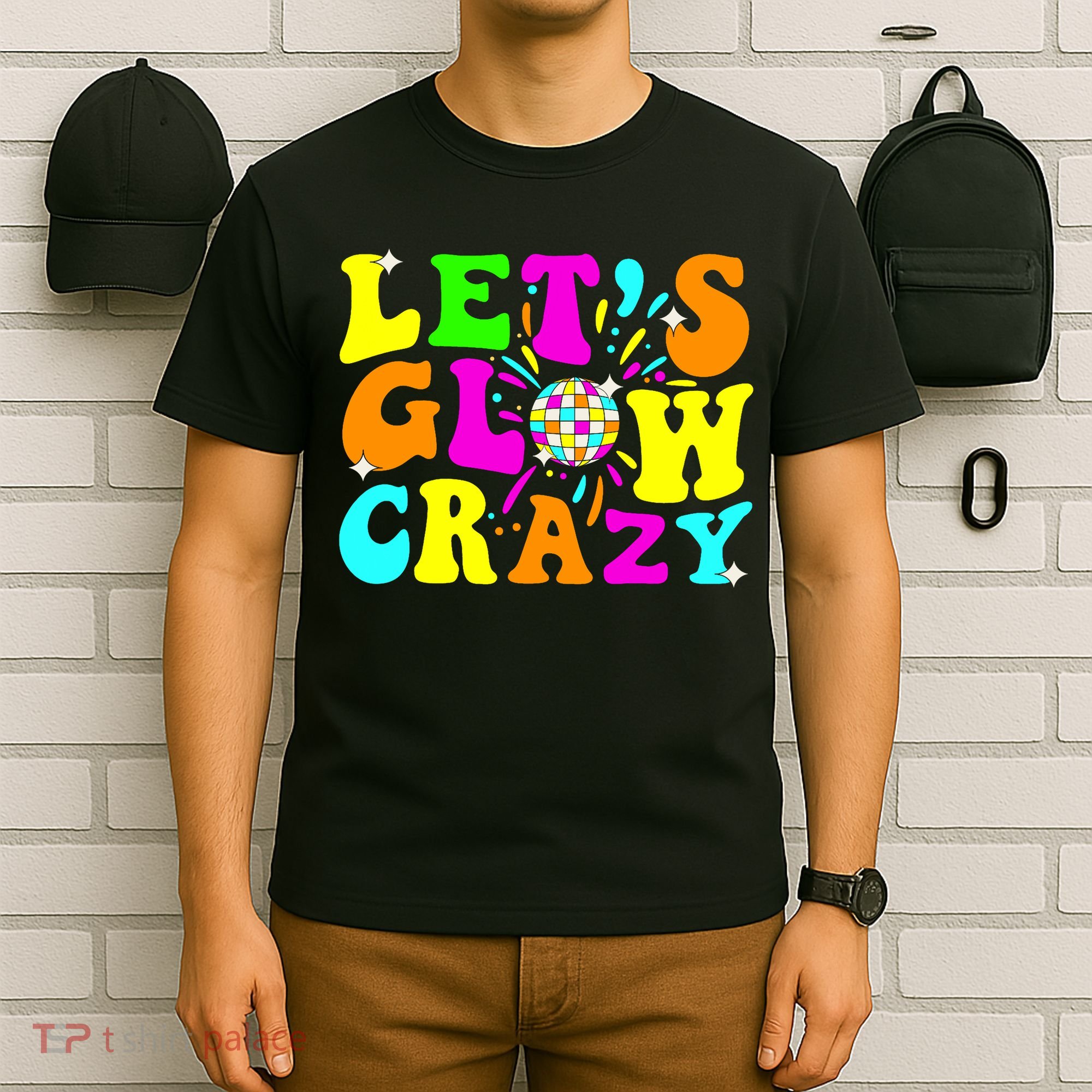 Let's Glowing Crazy In My Glowing Era Team Party Matching  T-Shirt