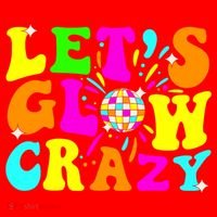 Let's Glowing Crazy In My Glowing Era Team Party Matching  Santa Hat thumb 1