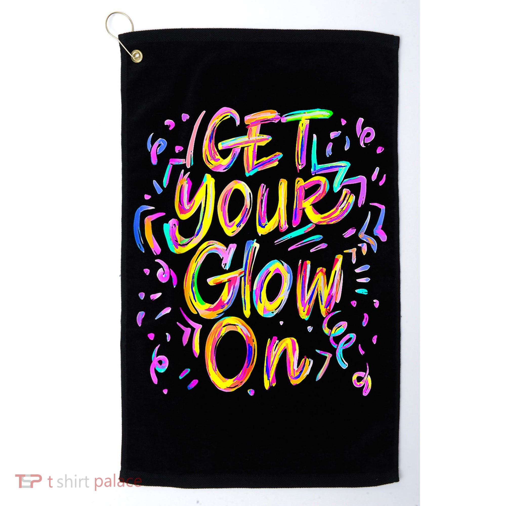 Let's Glow Crazy Glow Party 80s Retro Costume Party Lover Golf Towel